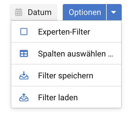 Optionen-Auswahl. Hier können die anzuzeigenden Spalten für die Tabelle ausgewählt werden, auf die experten Filter umgestellt werden und bereits erstellte Filter gespeichert oder geladen werden.