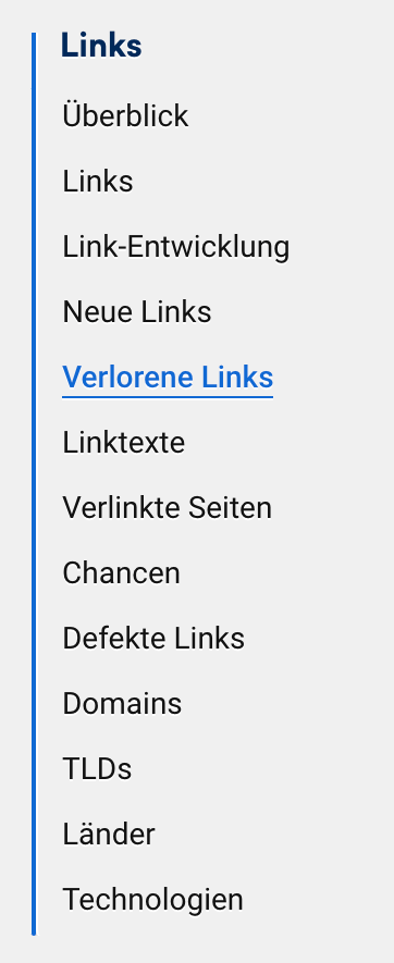 In der SISTRIX-Navigation auf der linken Seite befinden sich unter dem Punkt "Links" die Menüpunkte Überblick, Links, Link-Entwicklung, Neue Links, Verlorene Links, Linktexte, Verlinkte Seiten, Chancen, Defekte Links, Domains, TLDs, Länder, Technologien.