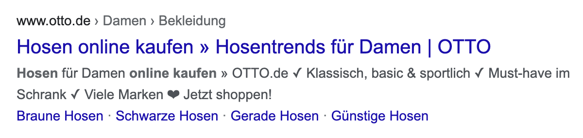 Suchergebnis bei Google. Das Ergebnis zeigt die Seite mit dem Title: "Hosen online kaufen >> Hosentrends für Damen | Otto" an. Hier wird die Breadcrumb-Navigation mit strukturierten Daten in der Meta Description hervorgehoben.