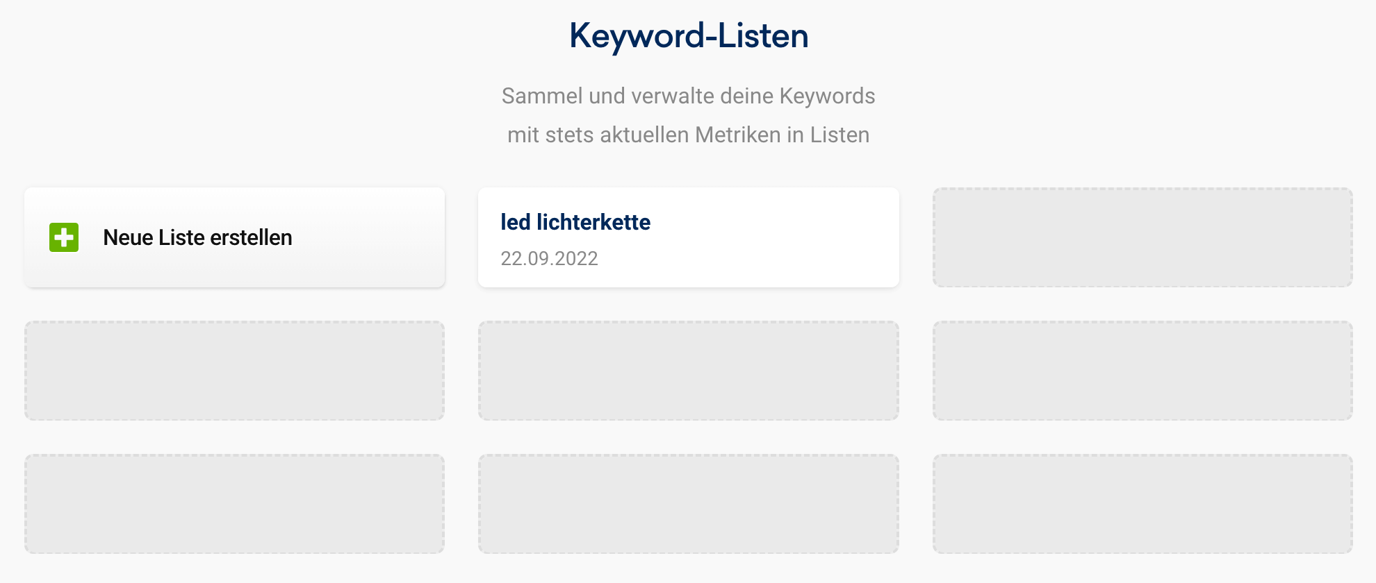 Eine Übersicht über bereits angelegte Listen, deren jeweiliger Name sowie das Erstellungsdatum angezeigt wird, und außerdem der Button zum Erstellen einer neuen Liste.