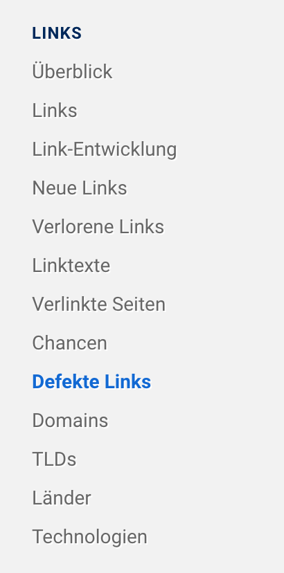 In der SISTRIX-Navigation auf der linken Seite befinden sich unter dem Punkt "Links" die Menüpunkte Überblick, Links, Link-Entwicklung, Neue Links, Verlorene Links, Linktexte, Verlinkte Seiten, Chancen, Defekte Links, Domains, TLDs, Länder, Technologien.