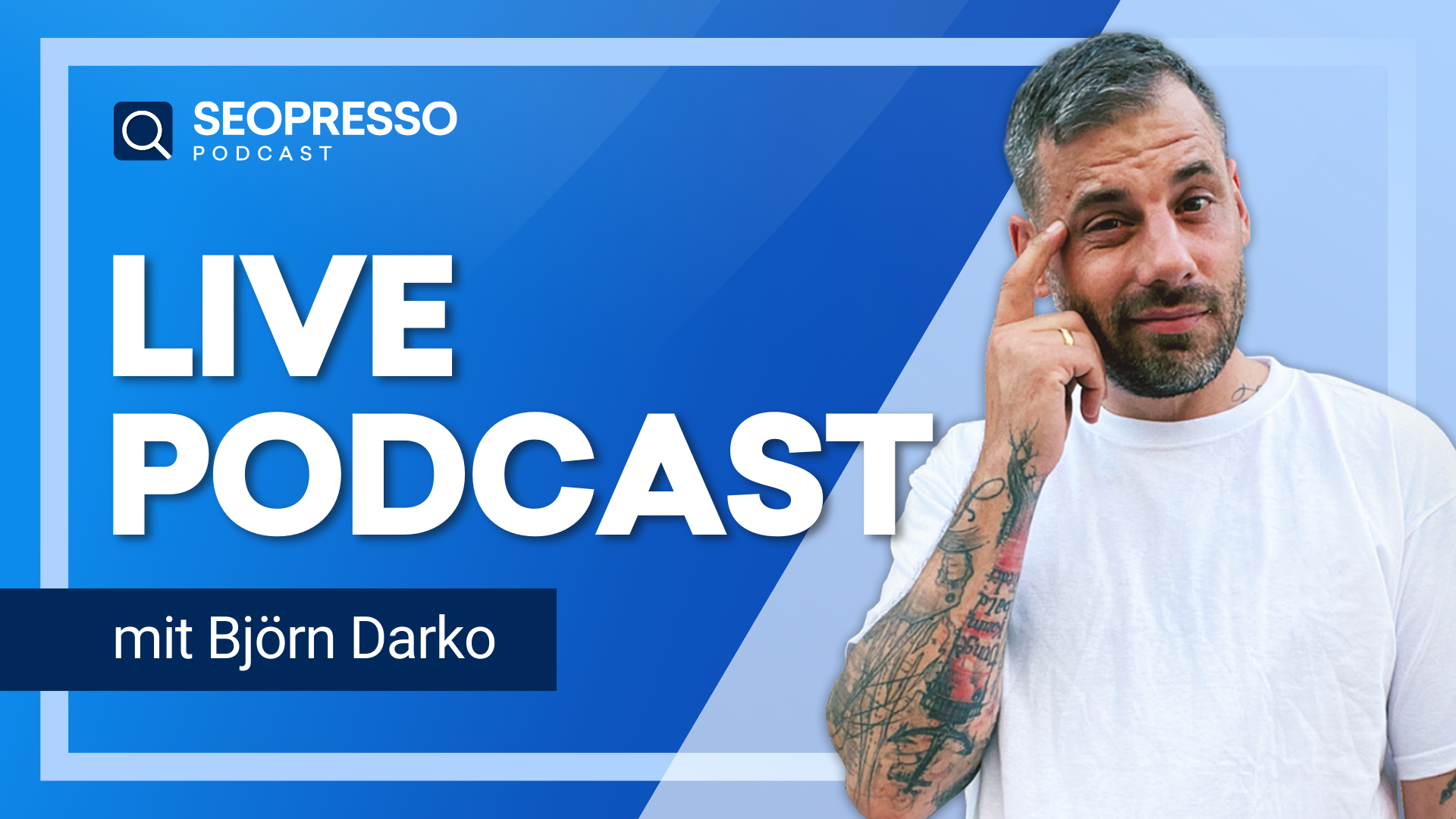 SEOpresso-Podcast mit Björn Darko