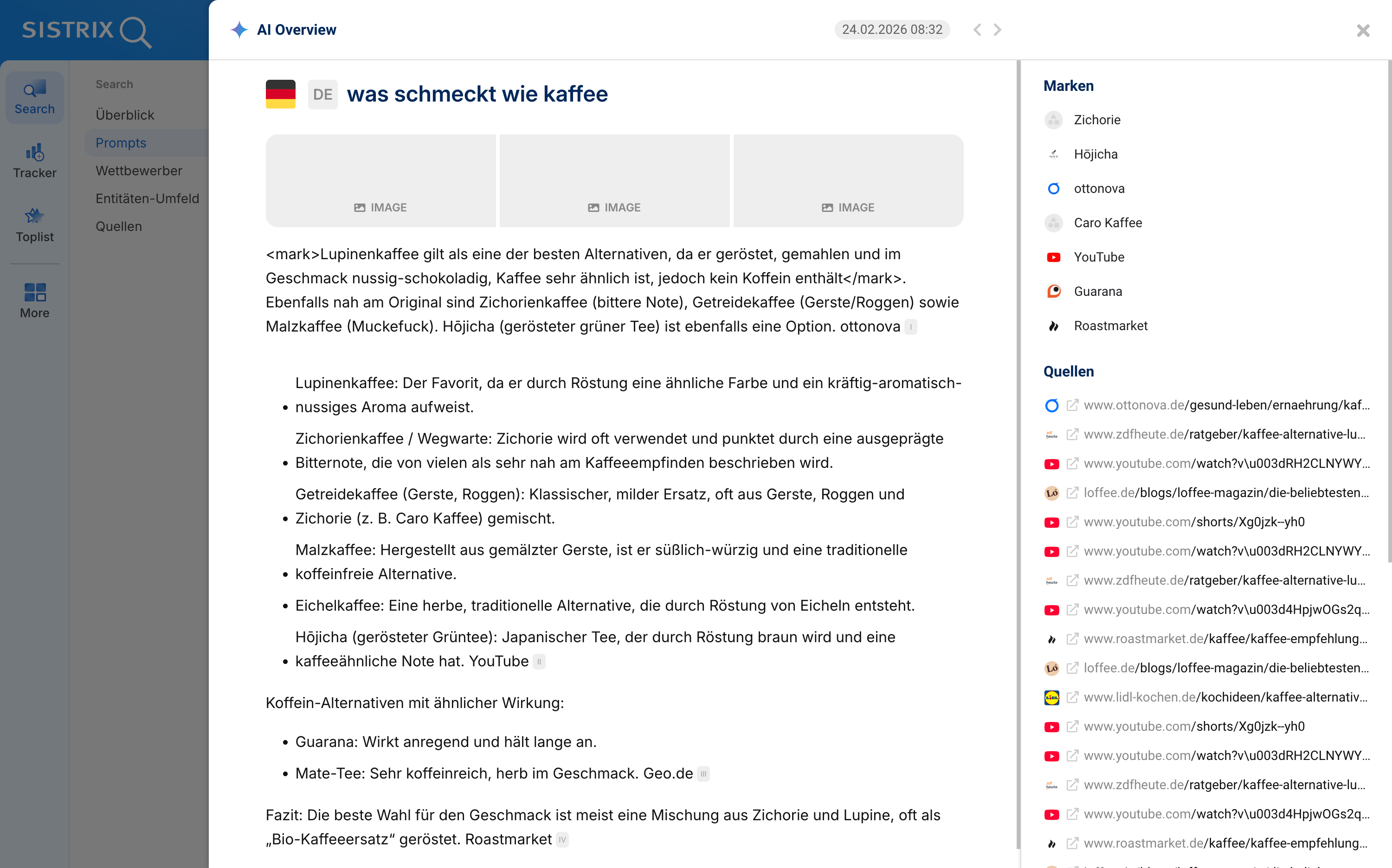 SISTRIX AI Overview Prompt-Detailansicht: Zeigt vollständige AI-Antwort zum Prompt "was schmeckt wie kaffee" mit erwähnten Marken (Zichorie, Höjicha, ottonova, Roastmarket etc.) und Quellen-URLs rechts.