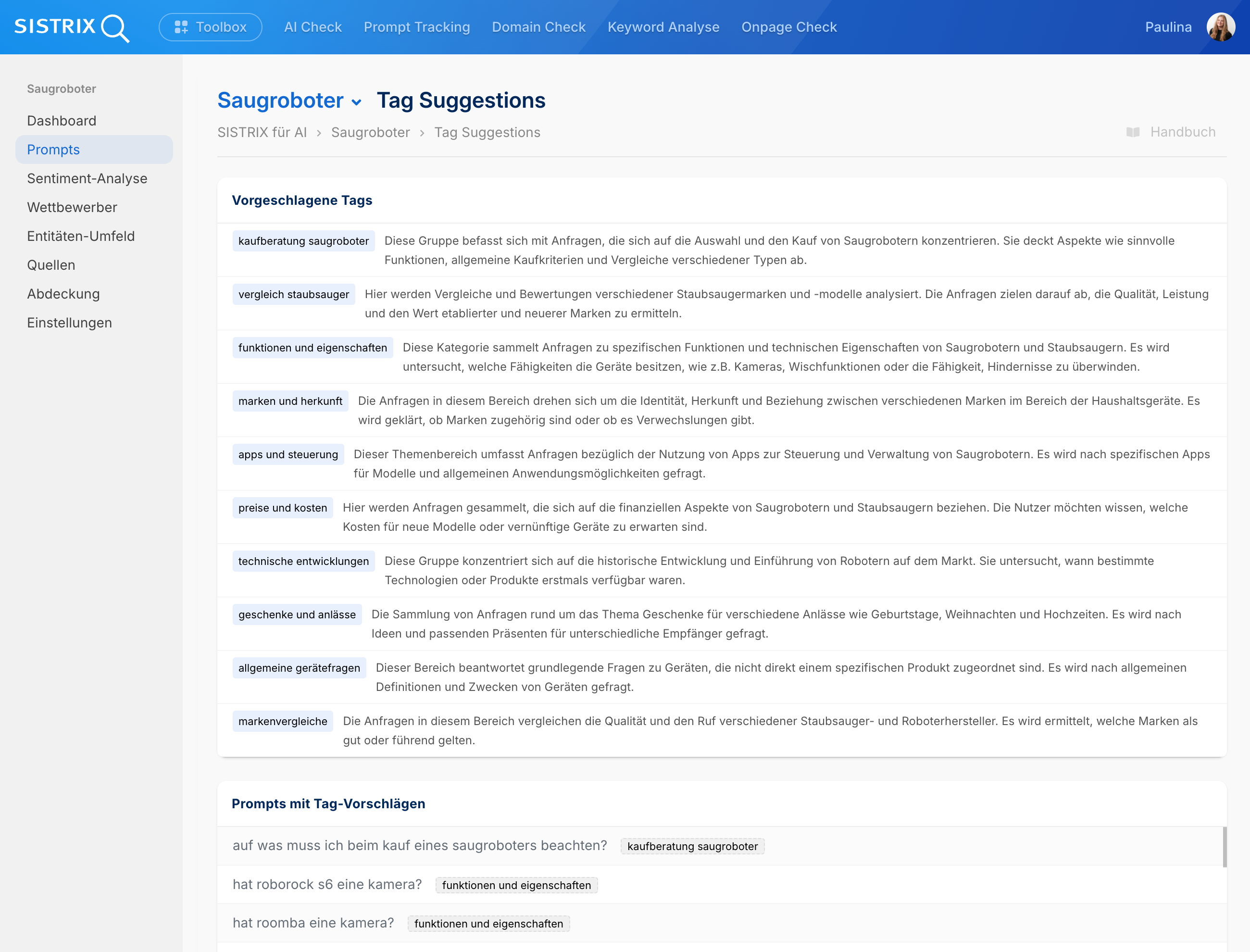 SISTRIX Tag Suggestions für Saugroboter-Projekt: Vorgeschlagene Tags wie "kaufberatung saugroboter" und "funktionen und eigenschaften" mit zugehörigen Prompts