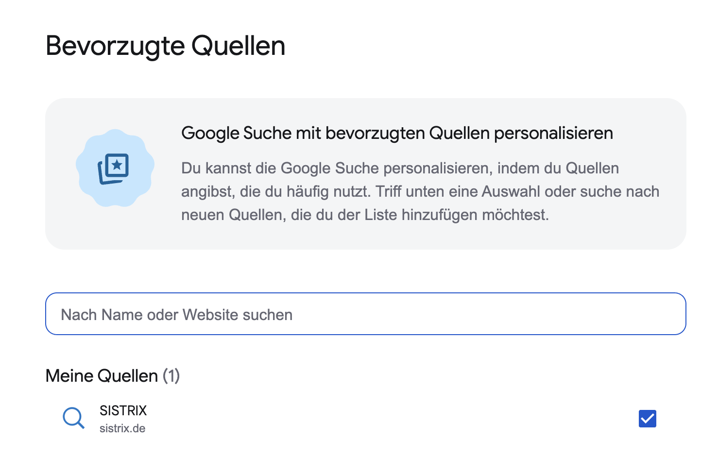 Seite „Bevorzugte Quellen“ mit sistrix.de als ausgewählter Quelle